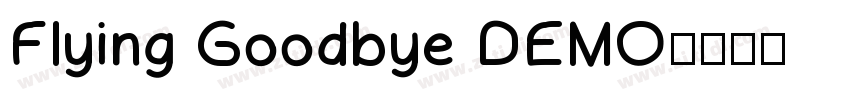 Flying Goodbye DEMO字体转换
